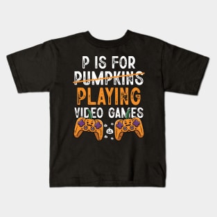 P is for Pumpkins Playing Video Games Funny Halloween Gamer Kids T-Shirt